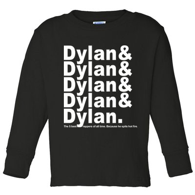 Dylan The Best Rappers Of All Time Toddler Long Sleeve Shirt