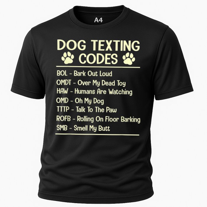 Dog Texting Codes Funny Dog Lover Cooling Performance Crew T-Shirt