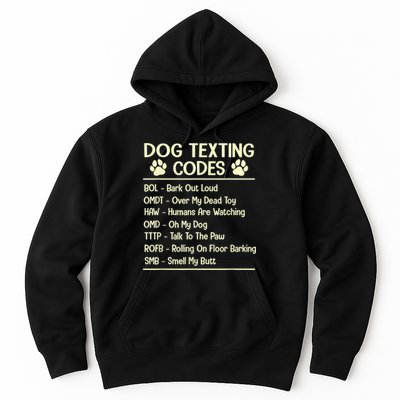 Dog Texting Codes Funny Dog Lover Hoodie