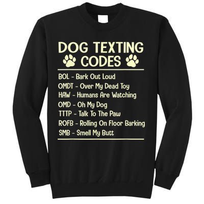 Dog Texting Codes Funny Dog Lover Sweatshirt