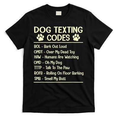 Dog Texting Codes Funny Dog Lover T-Shirt