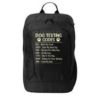 Dog Texting Codes Funny Dog Lover City Backpack