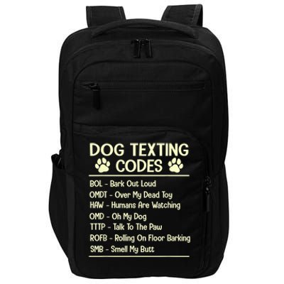 Dog Texting Codes Funny Dog Lover Impact Tech Backpack