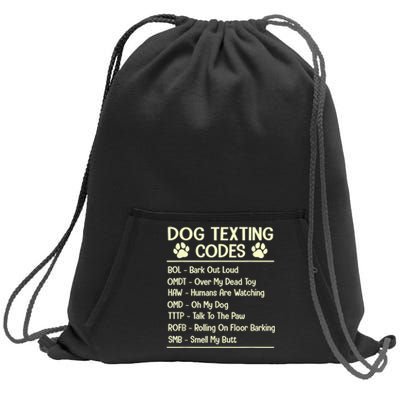 Dog Texting Codes Funny Dog Lover Sweatshirt Cinch Pack Bag