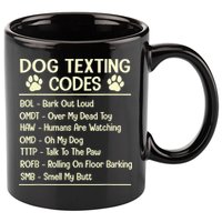 Dog Texting Codes Funny Dog Lover 11oz C Handle Ceramic Mug