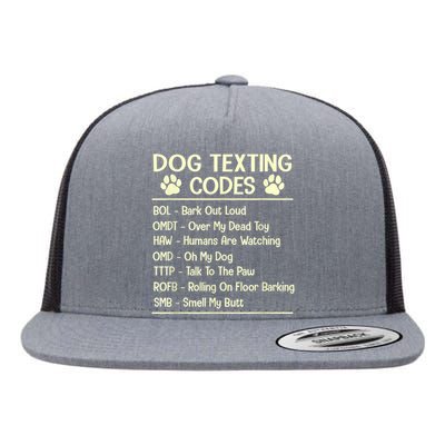 Dog Texting Codes Funny Dog Lover Flat Bill Trucker Hat