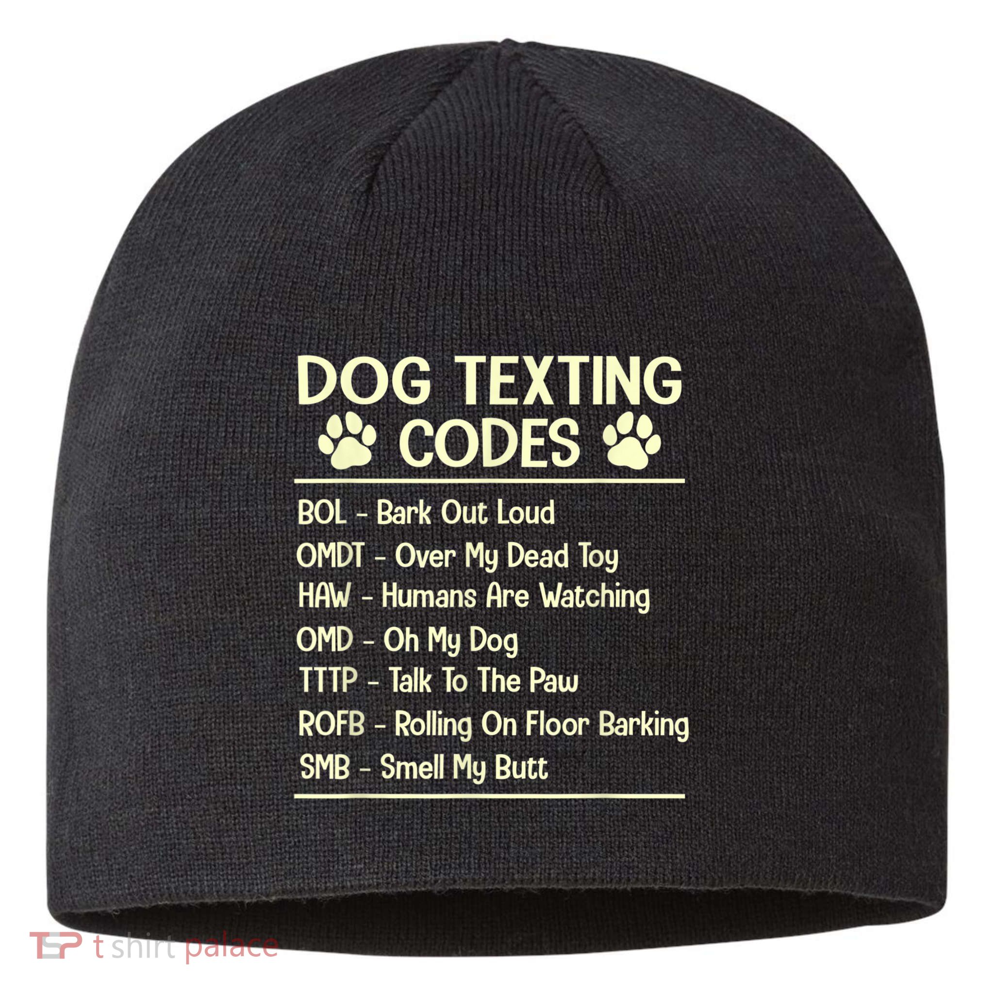 Dog Texting Codes Funny Dog Lover Sustainable Beanie