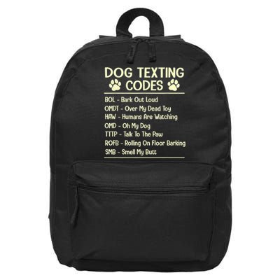 Dog Texting Codes Funny Dog Lover 16 in Basic Backpack