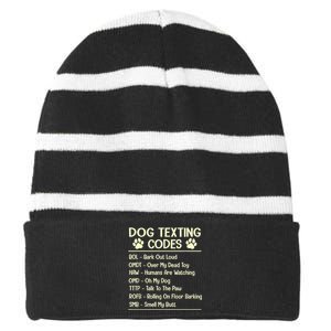 Dog Texting Codes Funny Dog Lover Striped Beanie with Solid Band