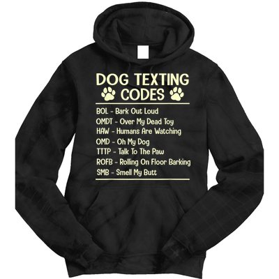 Dog Texting Codes Funny Dog Lover Tie Dye Hoodie
