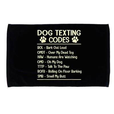 Dog Texting Codes Funny Dog Lover Microfiber Hand Towel