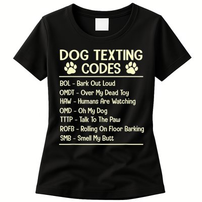 Dog Texting Codes Funny Dog Lover Womens T-Shirt