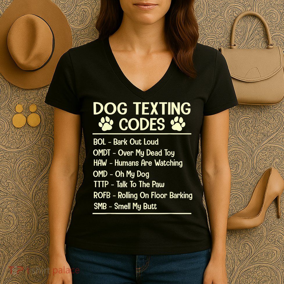 Dog Texting Codes Funny Dog Lover Women's V-Neck T-Shirt