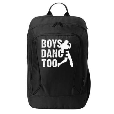 Dance Too Cool Dancing Dancer Gift City Backpack