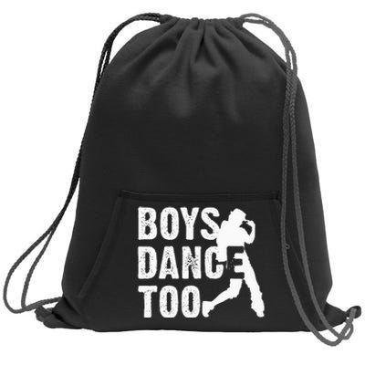 Dance Too Cool Dancing Dancer Gift Sweatshirt Cinch Pack Bag