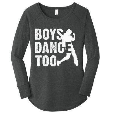 Dance Too Cool Dancing Dancer Gift Women's Perfect Tri Tunic Long Sleeve Shirt