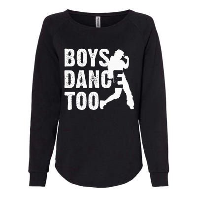 Dance Too Cool Dancing Dancer Gift Womens California Wash Sweatshirt