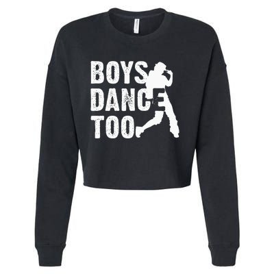 Dance Too Cool Dancing Dancer Gift Cropped Pullover Crew