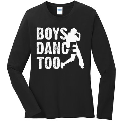 Dance Too Cool Dancing Dancer Gift Ladies Long Sleeve Shirt