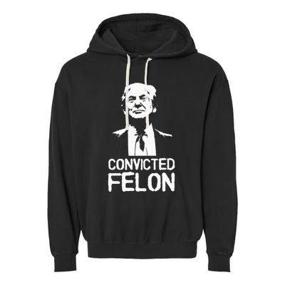 Donald Trump Convicted Felon Stencil Graffiti Garment-Dyed Fleece Hoodie