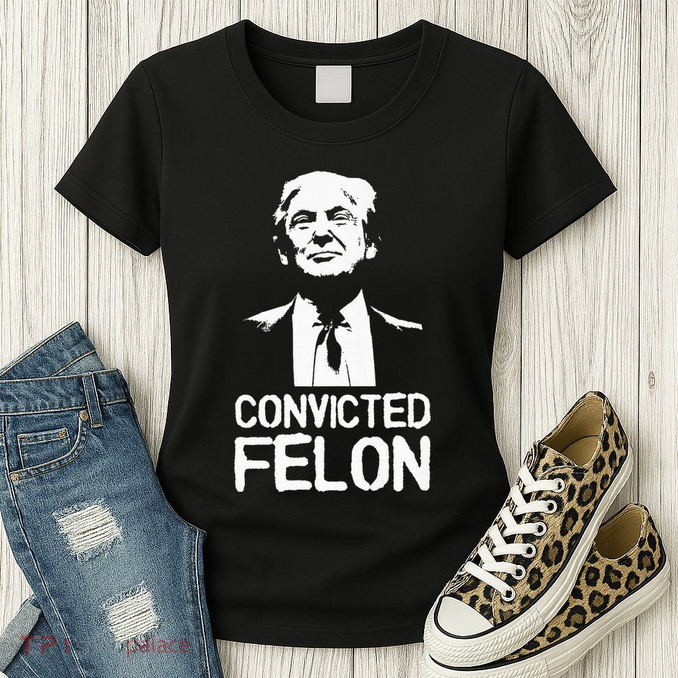 Donald Trump Convicted Felon Stencil Graffiti Womens T-Shirt