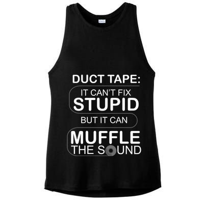 Duck Tape Can't Fix Stupid But Muffle The Sound Ladies PosiCharge Tri-Blend Wicking Tank