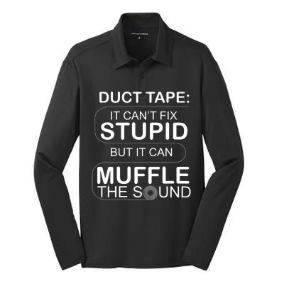 Duck Tape Can't Fix Stupid But Muffle The Sound Silk Touch Performance Long Sleeve Polo