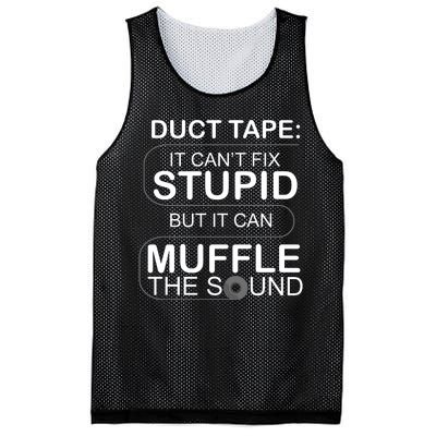 Duck Tape Can't Fix Stupid But Muffle The Sound Mesh Reversible Basketball Jersey Tank