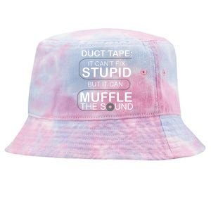 Duck Tape Can't Fix Stupid But Muffle The Sound Tie-Dyed Bucket Hat