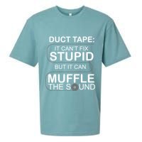 Duck Tape Can't Fix Stupid But Muffle The Sound Sueded Cloud Jersey T-Shirt