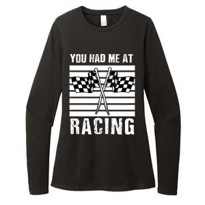 Dirt Track Car Racing Checker Flag You Had Me At Racing Funny Gift Womens CVC Long Sleeve Shirt