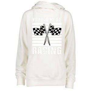 Dirt Track Car Racing Checker Flag You Had Me At Racing Funny Gift Womens Funnel Neck Pullover Hood