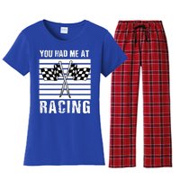 Dirt Track Car Racing Checker Flag You Had Me At Racing Funny Gift Women's Flannel Pajama Set