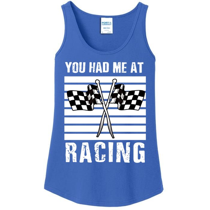 Dirt Track Car Racing Checker Flag You Had Me At Racing Funny Gift Ladies Essential Tank