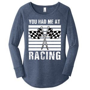 Dirt Track Car Racing Checker Flag You Had Me At Racing Funny Gift Women's Perfect Tri Tunic Long Sleeve Shirt