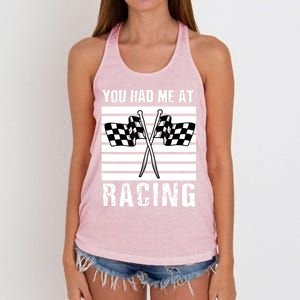 Dirt Track Car Racing Checker Flag You Had Me At Racing Funny Gift Women's Knotted Racerback Tank