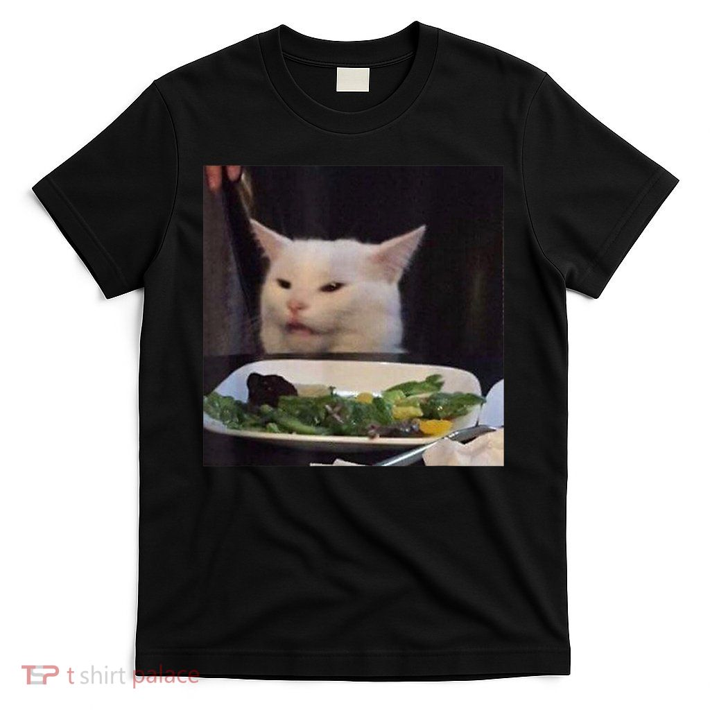 Dinner Table Cat Meme Funny Internet Yelling Confused Gift TShirt T-Shirt