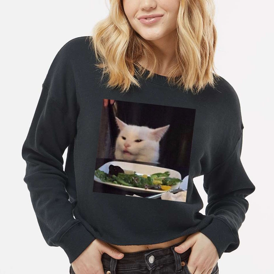 Dinner Table Cat Meme Funny Internet Yelling Confused Gift TShirt Cropped Pullover Crew