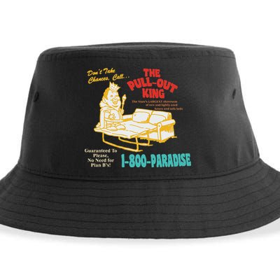 Don’T Take Chance Call…The Pull Out King Funny Quote Sustainable Bucket Hat