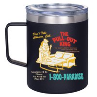 Don’T Take Chance Call…The Pull Out King Funny Quote 12oz Stainless Steel Coffee Mug