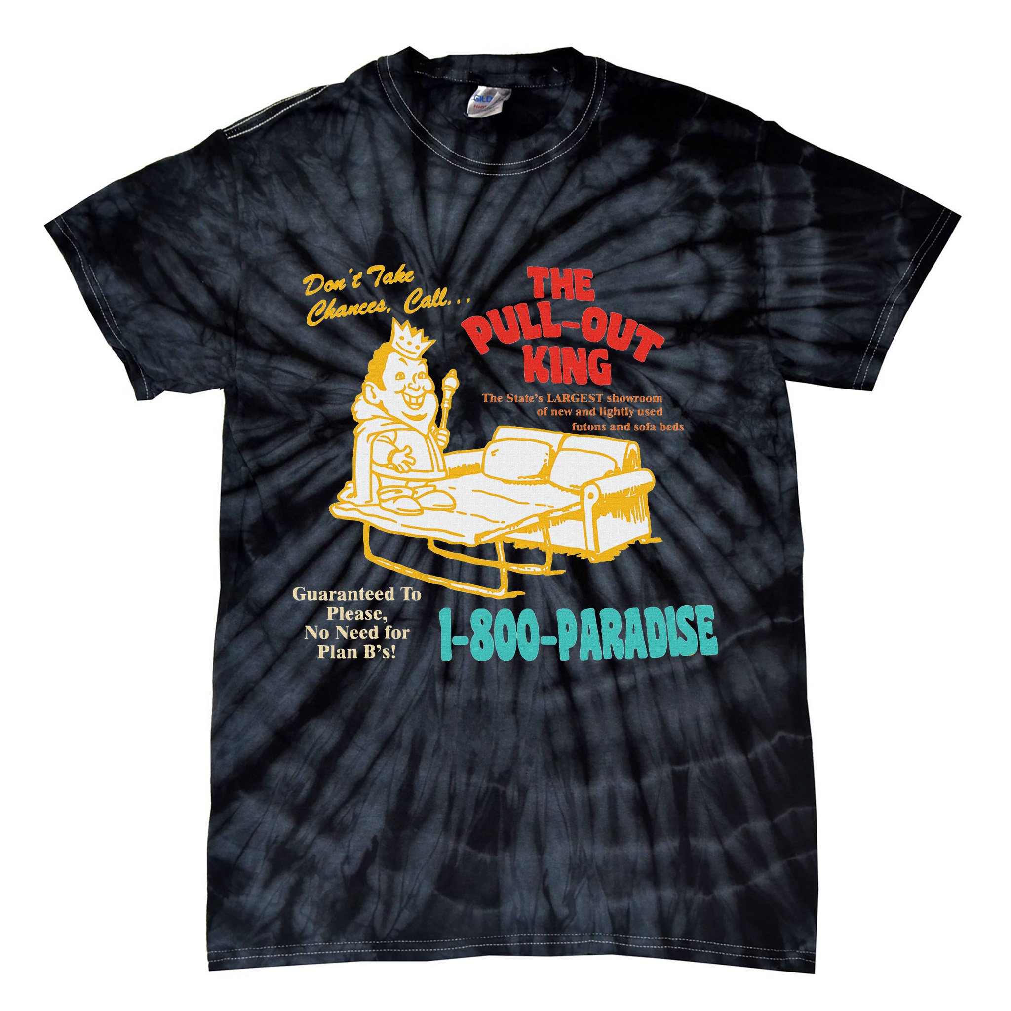 Don’T Take Chance Call…The Pull Out King Funny Quote Tie-Dye T-Shirt