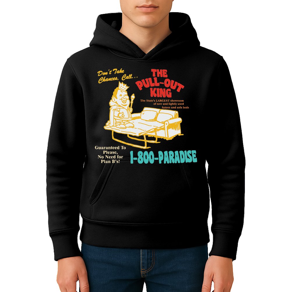 Don’T Take Chance Call…The Pull Out King Funny Quote Kids Hoodie