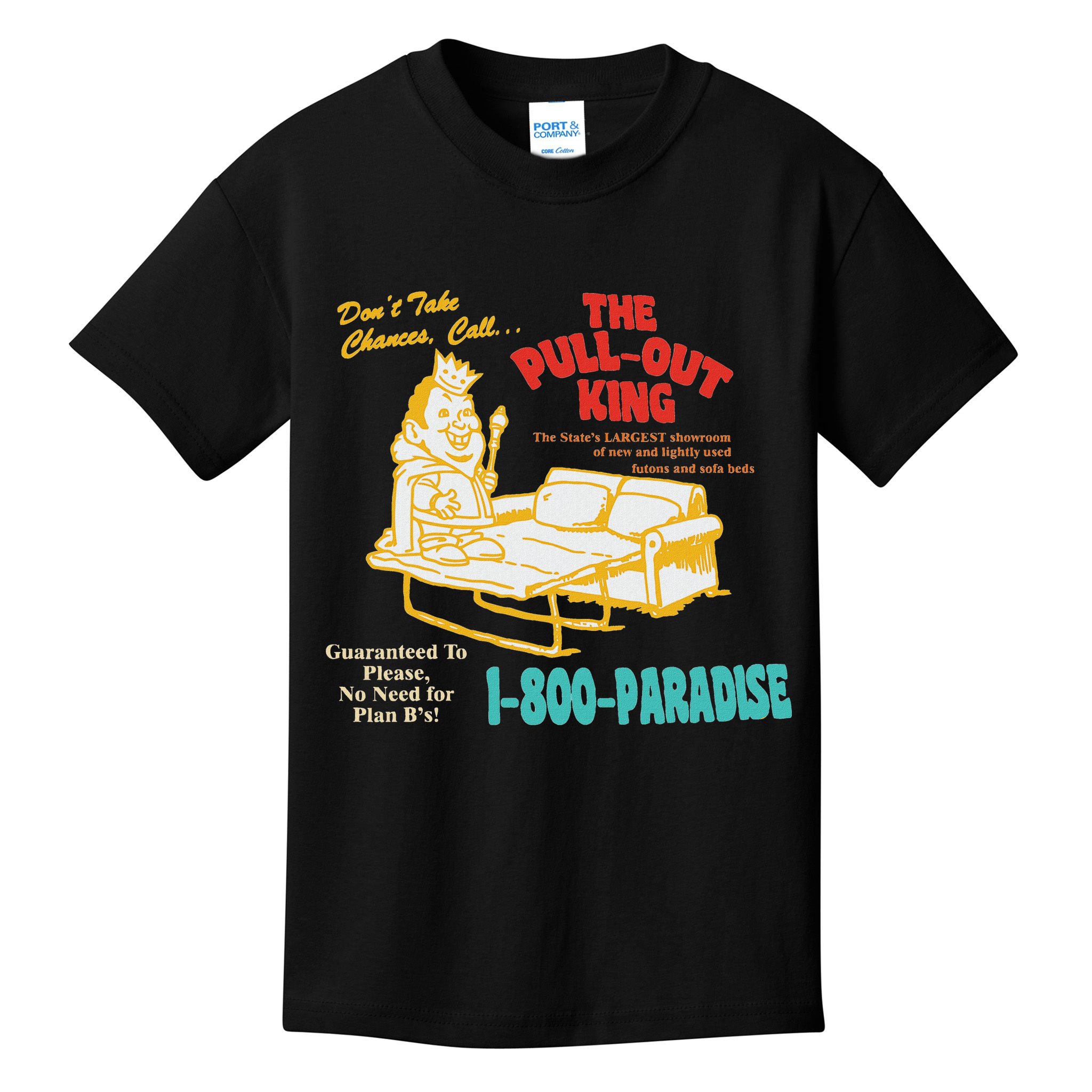 Don’T Take Chance Call…The Pull Out King Funny Quote Kids T-Shirt