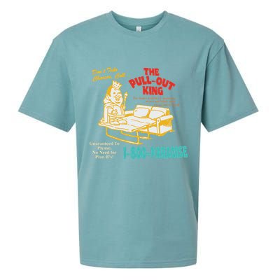 Don’T Take Chance Call…The Pull Out King Funny Quote Sueded Cloud Jersey T-Shirt