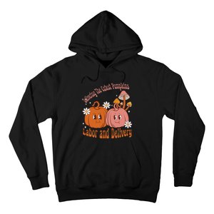 Delivering The Cutest Pumpkins Labor & Delivery Halloween Hoodie