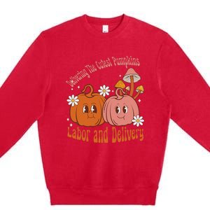 Delivering The Cutest Pumpkins Labor & Delivery Halloween Premium Crewneck Sweatshirt