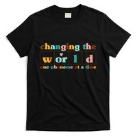 Dyslexia Teacher Changing The World One Phoneme At A Time T-Shirt