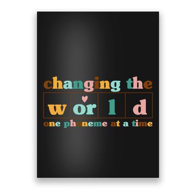 Dyslexia Teacher Changing The World One Phoneme At A Time Poster
