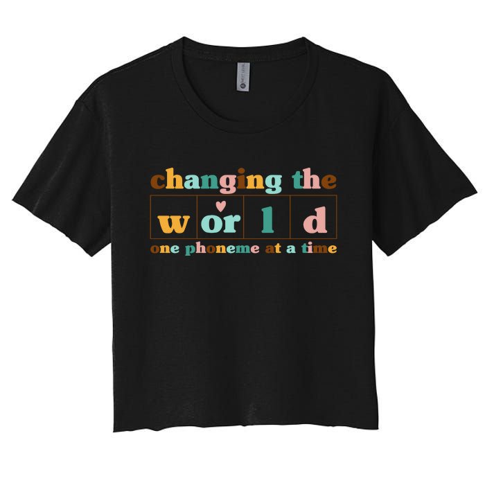 Dyslexia Teacher Changing The World One Phoneme At A Time Women's Crop Top Tee