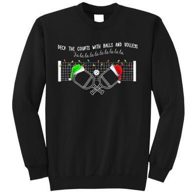 Deck The Courts With Balls And Volleys Christmas Pickleball  Sweatshirt